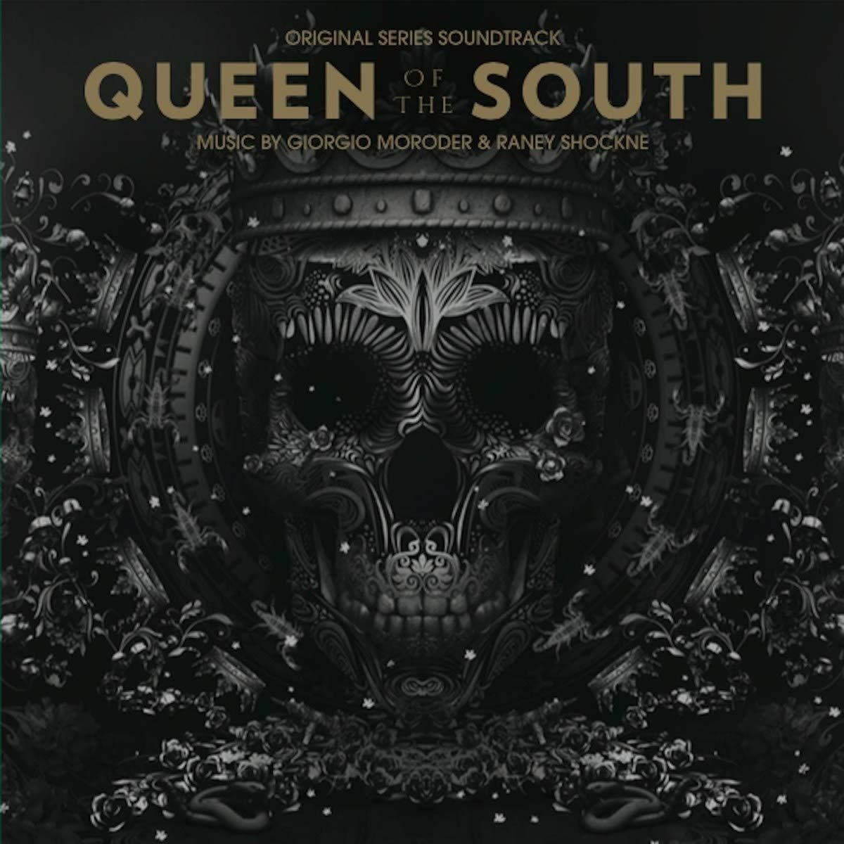 Giorgio Moroder & Raney Shockne - Queen Of The South (Original Series Soundtrack)