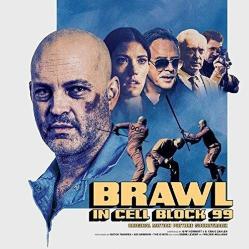 Various Artists - Brawl In Cellblock 99 (Original Motion Picture Soundtrack)