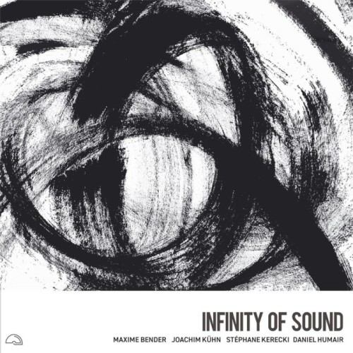 Maxime Bender & Joachim Kühn - Infinity Of Sound
