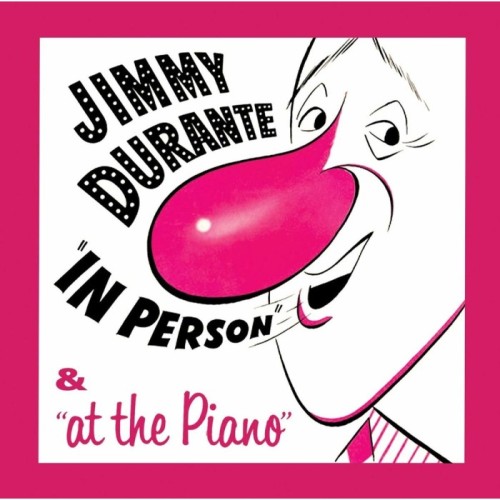 Jimmy Durante - In Person & At The Piano