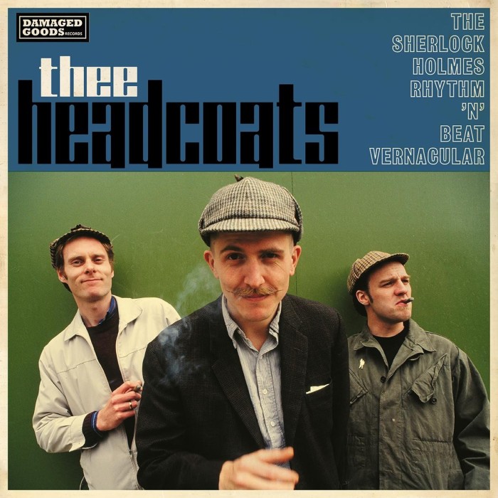 Thee Headcoats - Sherlock Holmes Rhythm 'N' Beat Vernacular