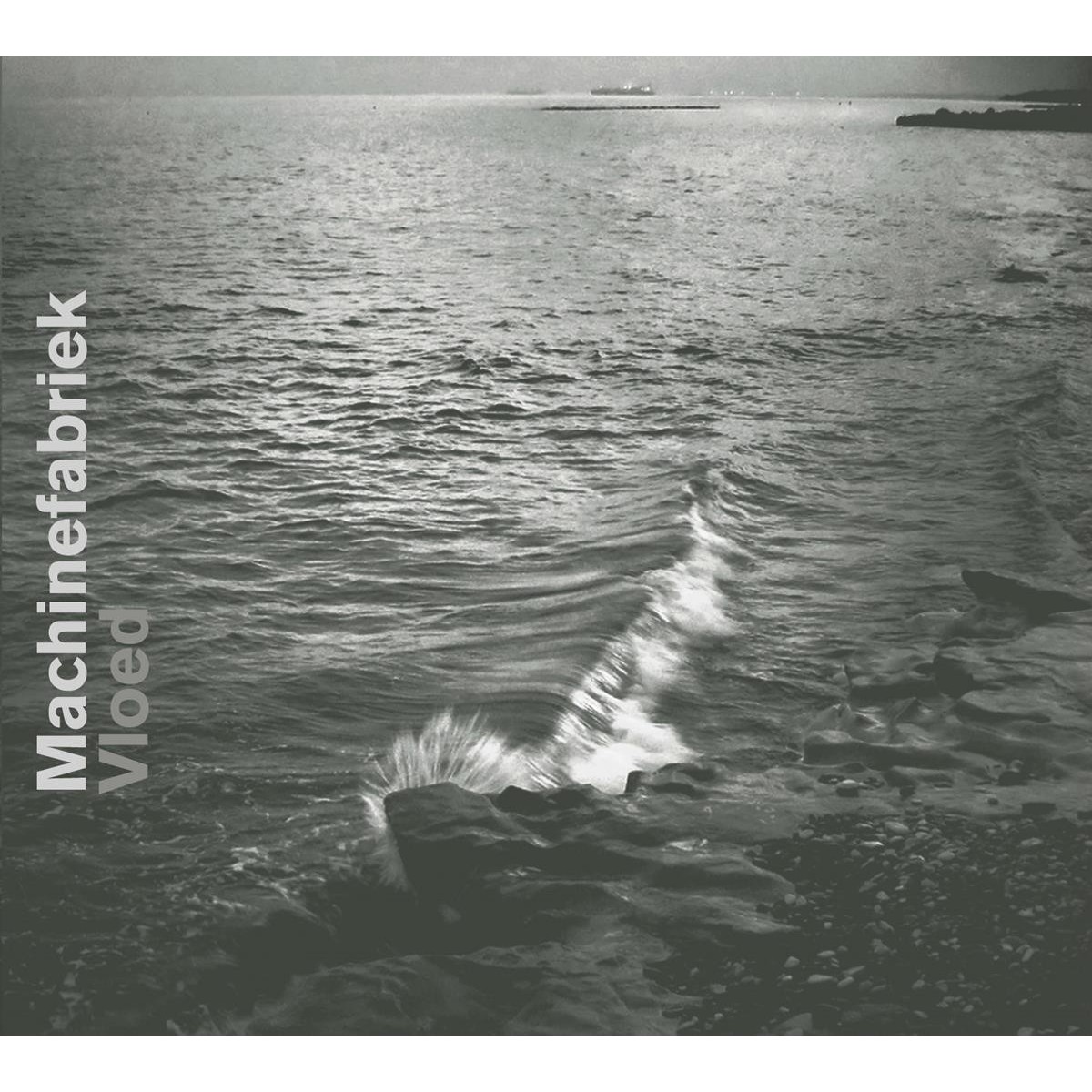 Machinefabriek - Vloed