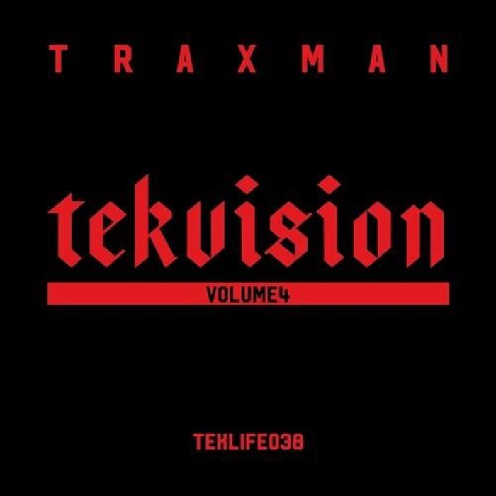 Traxman - Tekvision Volume 4