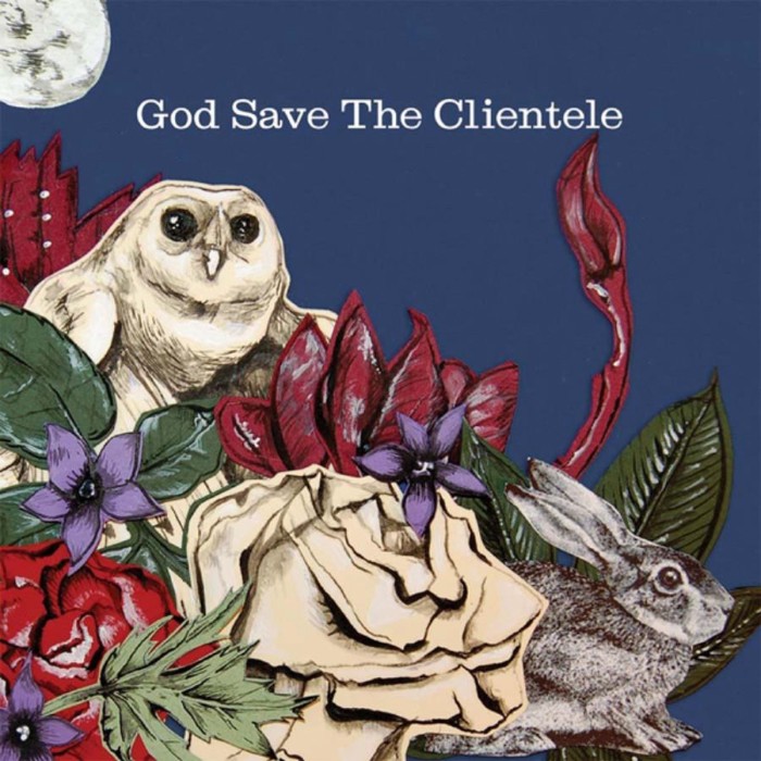 Clientele - God Save The Clientele (Reissue)