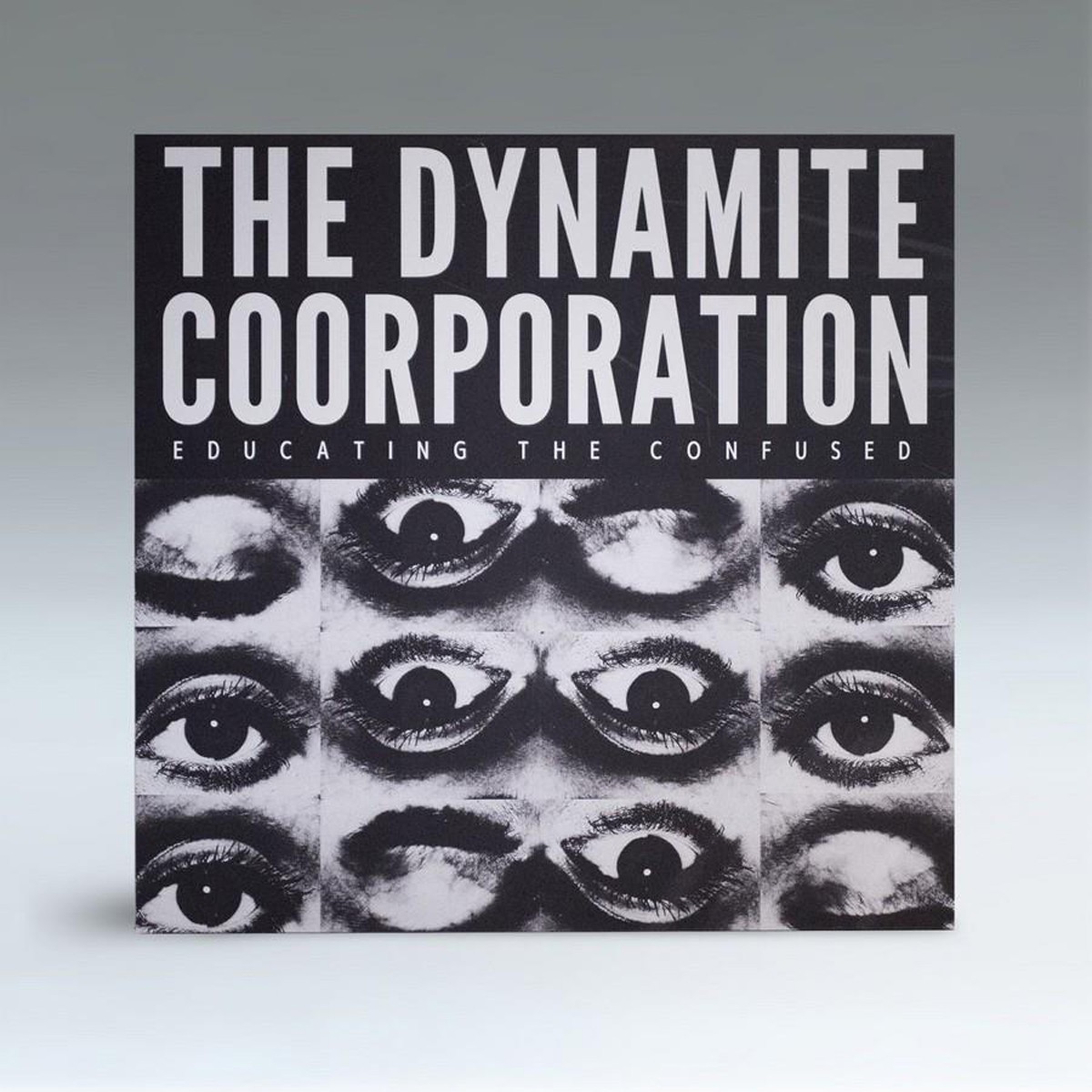 The Dynamite Coorporation - Educating The Confused