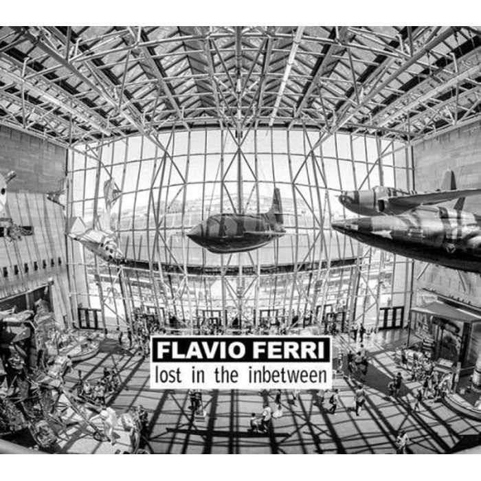 Flavio Ferri - Lost In The Inbetween