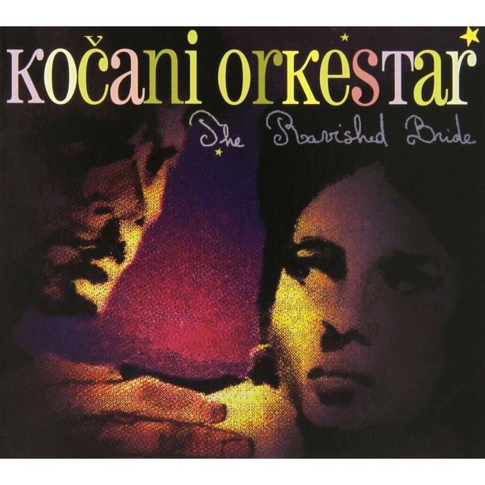 Kočani Orkestar - Ravished Bride