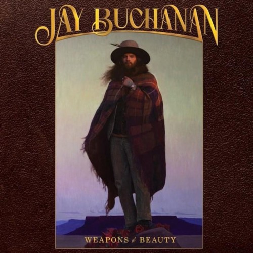 Jay Buchanan - Weapons Of Beauty