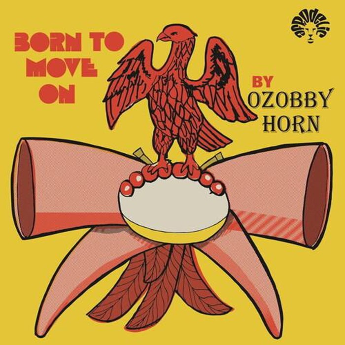 Ozobby Horn - Born To Move On