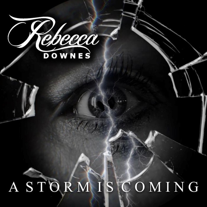 Rebecca Downes - A Storm Is Coming