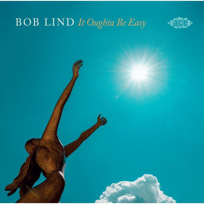 Bob Lind - It Oughta Be Easy