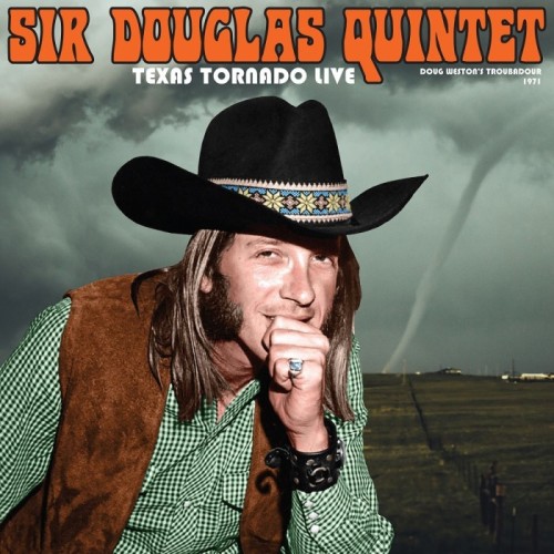 Sir Douglas Quintet - Texas Tornado. Live From The Troubadour 1971