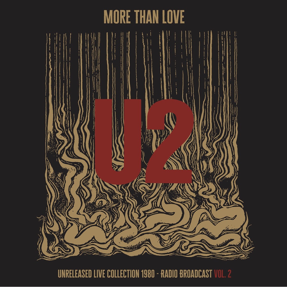 U2 - More Than Love - Unreleased Live Collection 1980 - Vol. 2