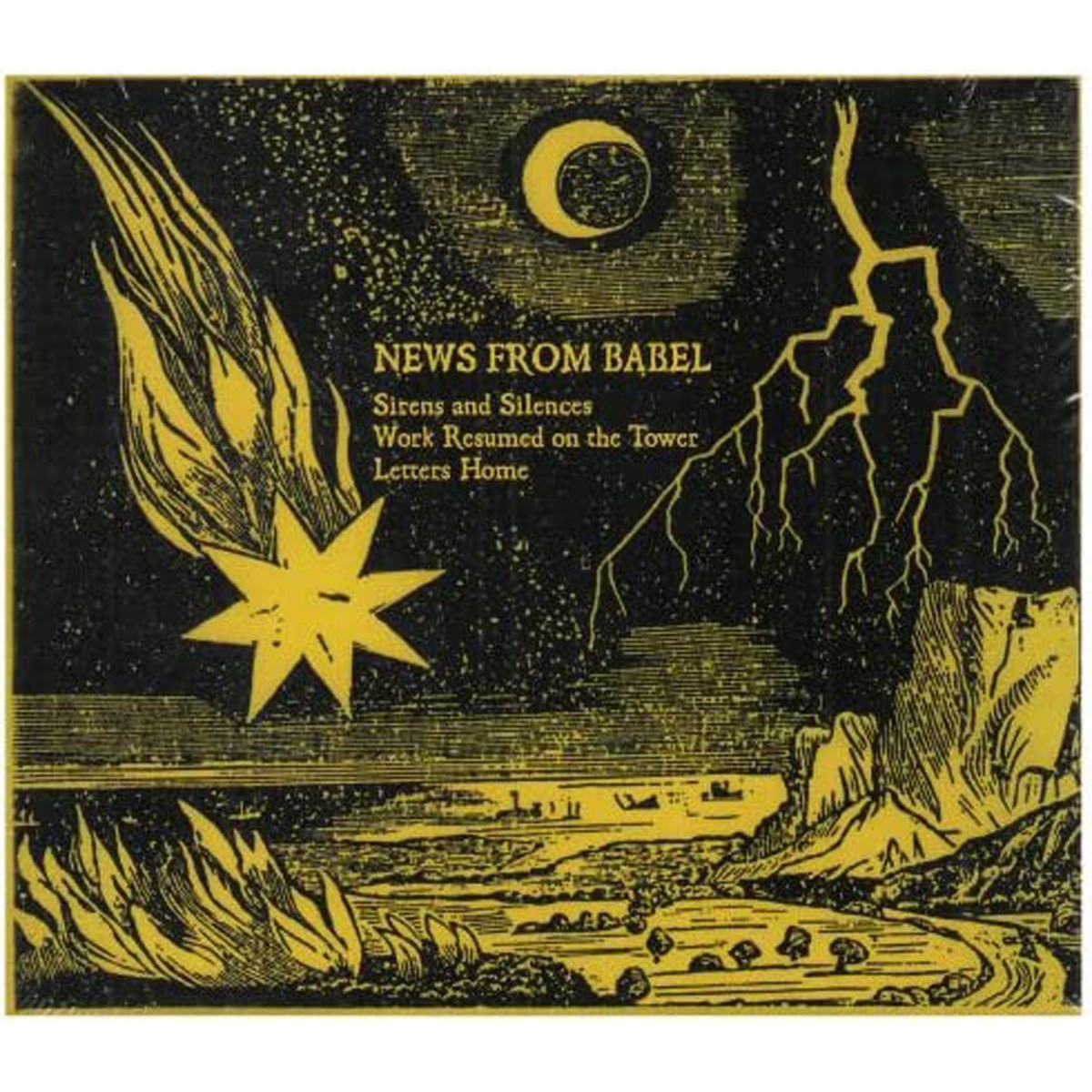 News From Babel - Sirens And Silences / Work Resumed On The Tower / Letters Home