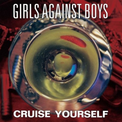 Girls Against Boys - Cruise Yourself (Remastered - Suspended Gold Vinyl)
