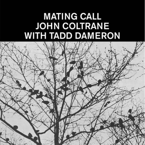 John Coltrane & Tadd Dameron - Mating Call