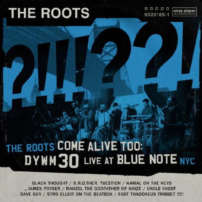 Roots - Roots Come Alive Too: Dywm30 Live At Blue Note Nyc!