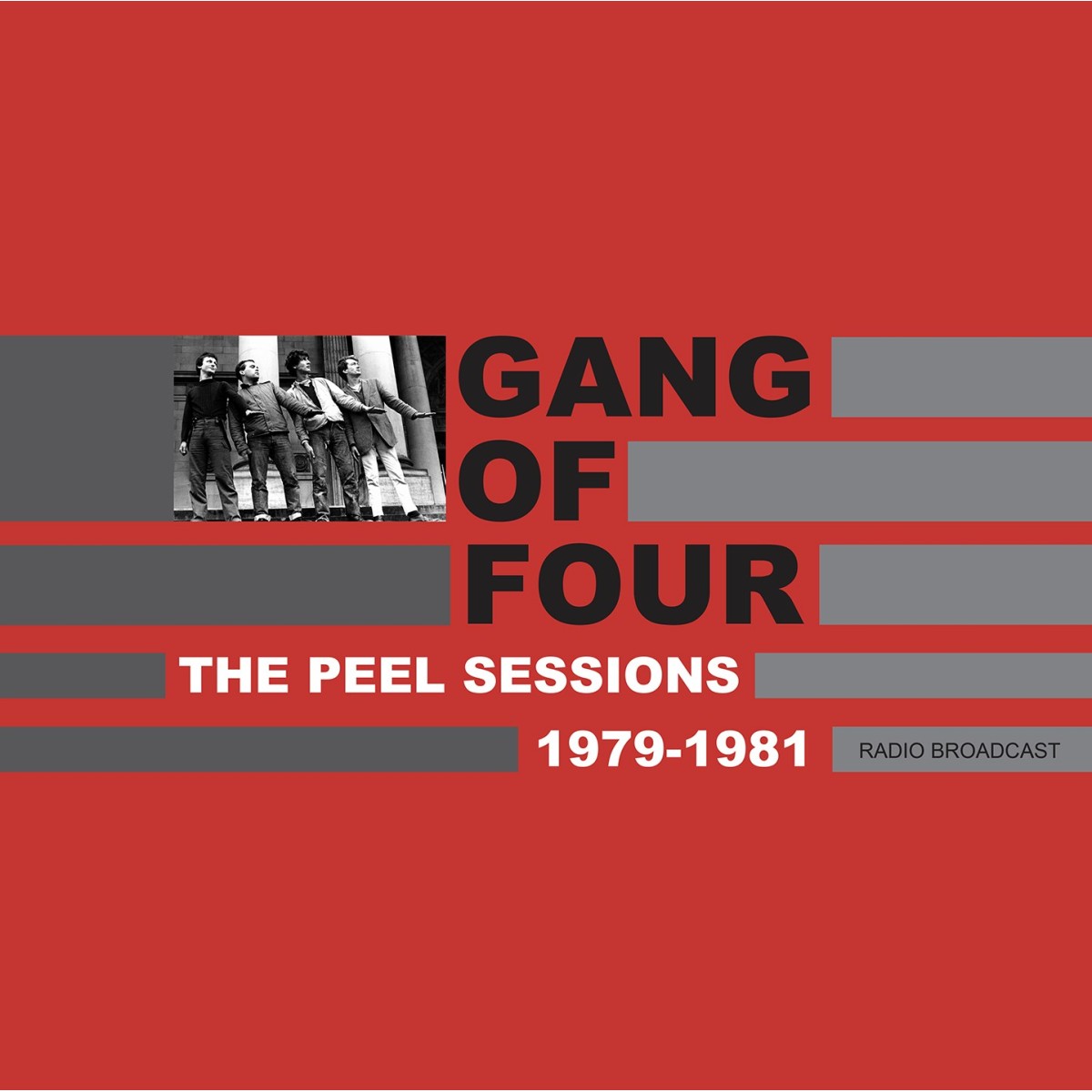 Gang Of Four - The Peel Sessions 1979-1981
