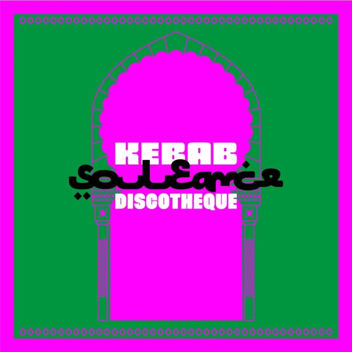 Souleance - Kebab Discotheque Ep