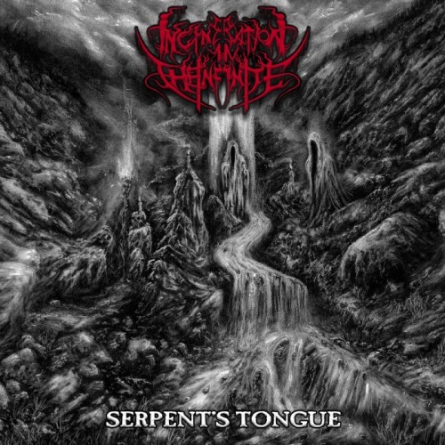 Incineration In The Infinite - Serpent's Tongue