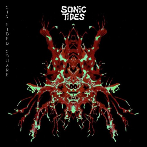 Sonic Tides - Six Sided Square - 6th