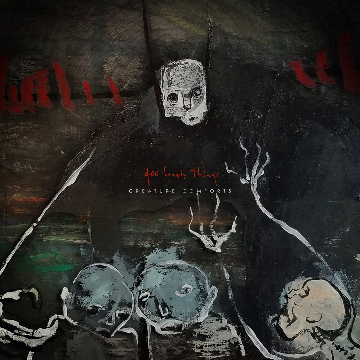 400 Lonely Things - Creature Comforts