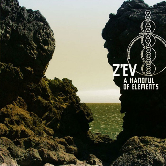 Z'EV - A Handful Of Elements