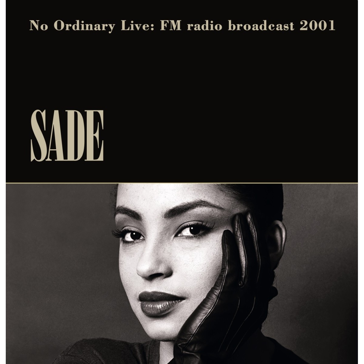 Sade - No Ordinary Live. Fm Radio Broadcast