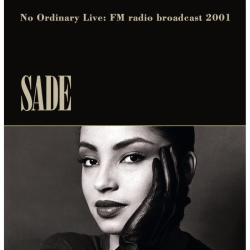 Sade - No Ordinary Live. Fm Radio Broadcast