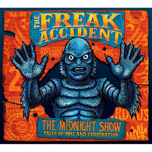 Freak Accident - Midnight Show