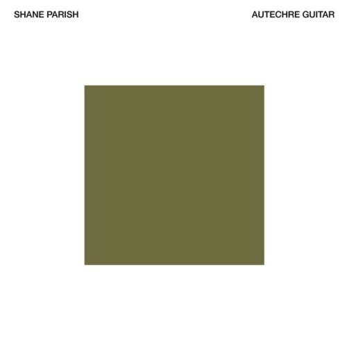Shane Parish - Autechre Guitar