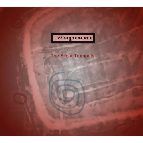 Rapoon - The Silent Trumpets
