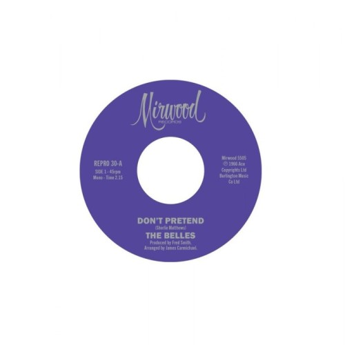 Belles - Don't Pretend / Cupid's Got A Hold