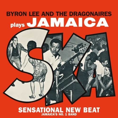Byron Lee And The Dragonaires - Plays Jamaica Ska