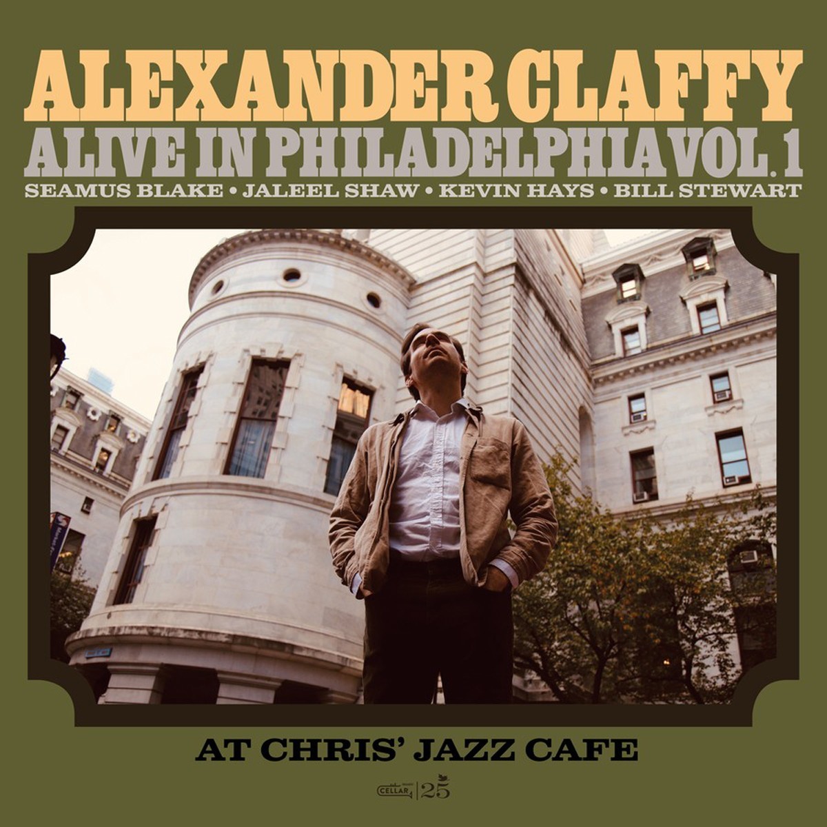 Alexander Claffy - Alive In Philadelphia, Vol.1 (At Chris' Jazz Cafe)