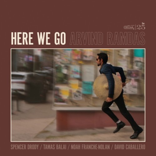 Arvind Ramdas - Here We Go