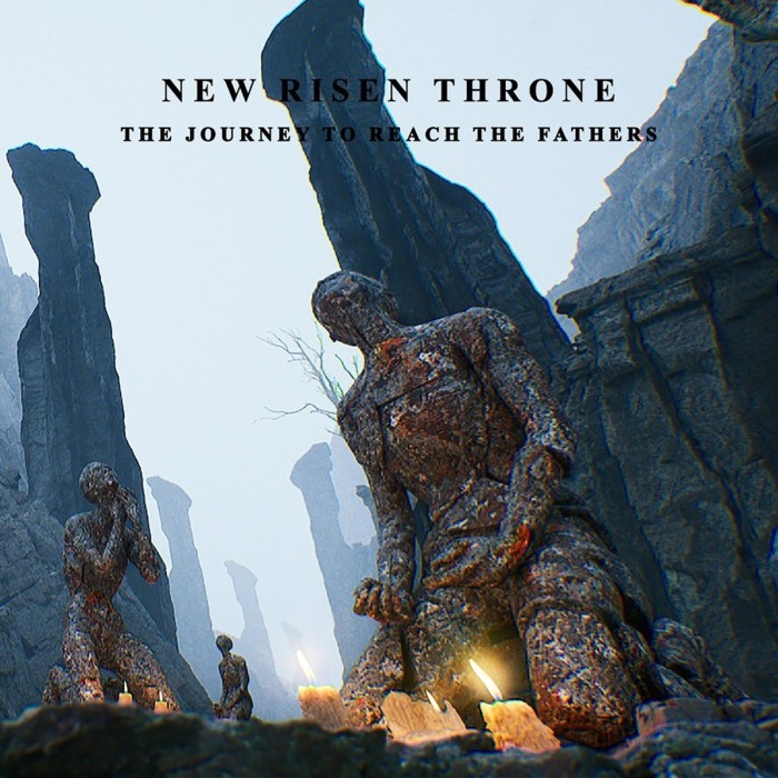 New Risen Throne - Journey To Reach The Fathers