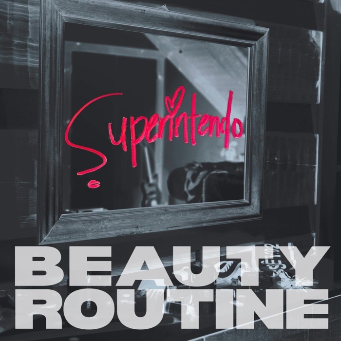 Superintendo - Beauty Routine
