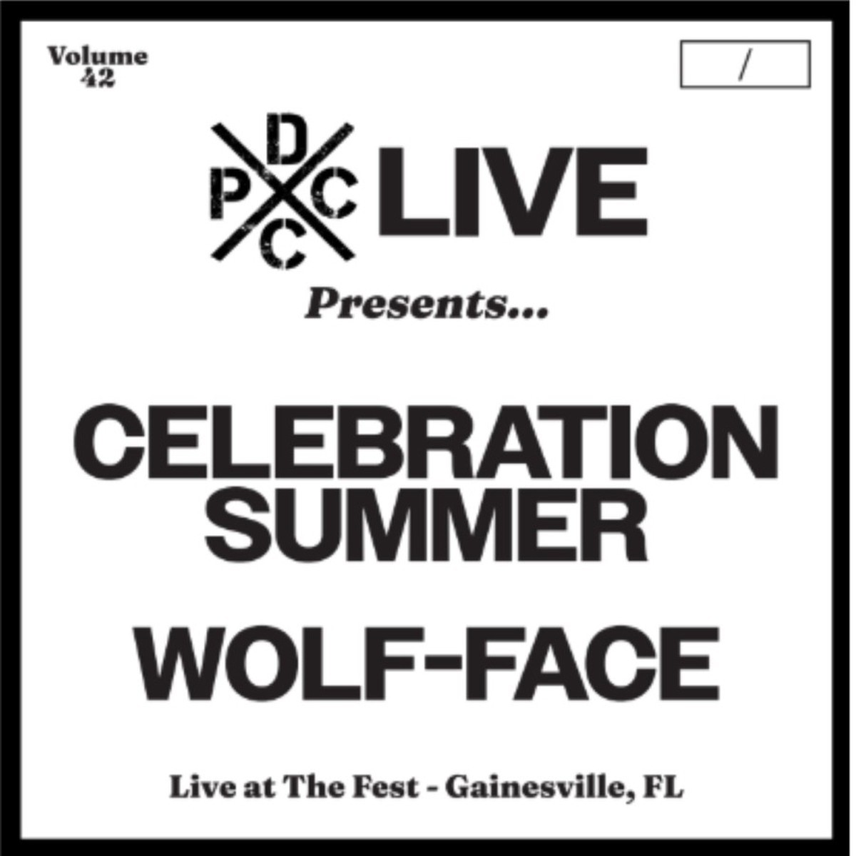 Celebration Summer & Wolf-Face - Dcxpc Live Vol. 42