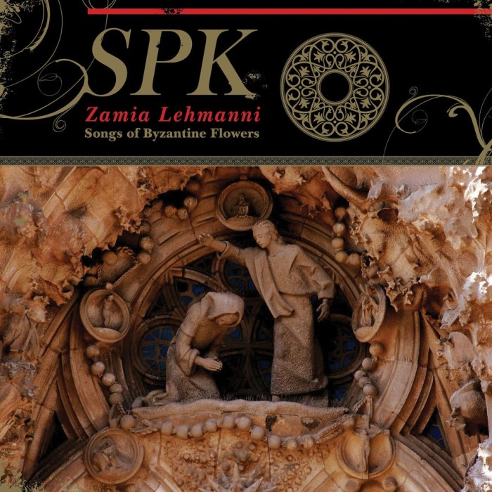 Spk - Zamia Lehmanni (Songs Of Byzantine Flowers)