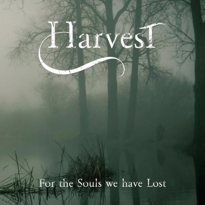 Harvest - For The Souls We Have Lost