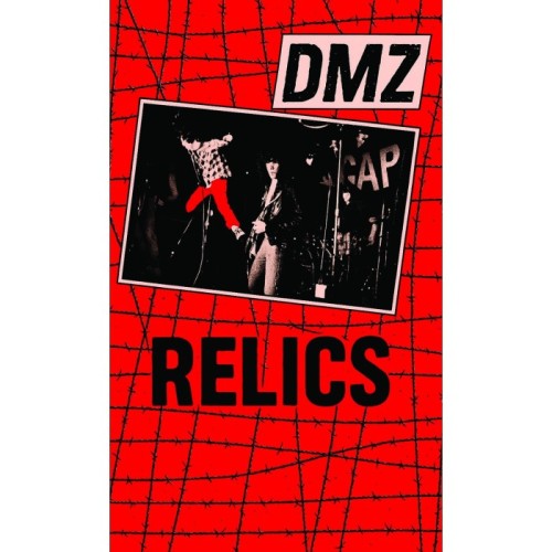 Dmz - Relics