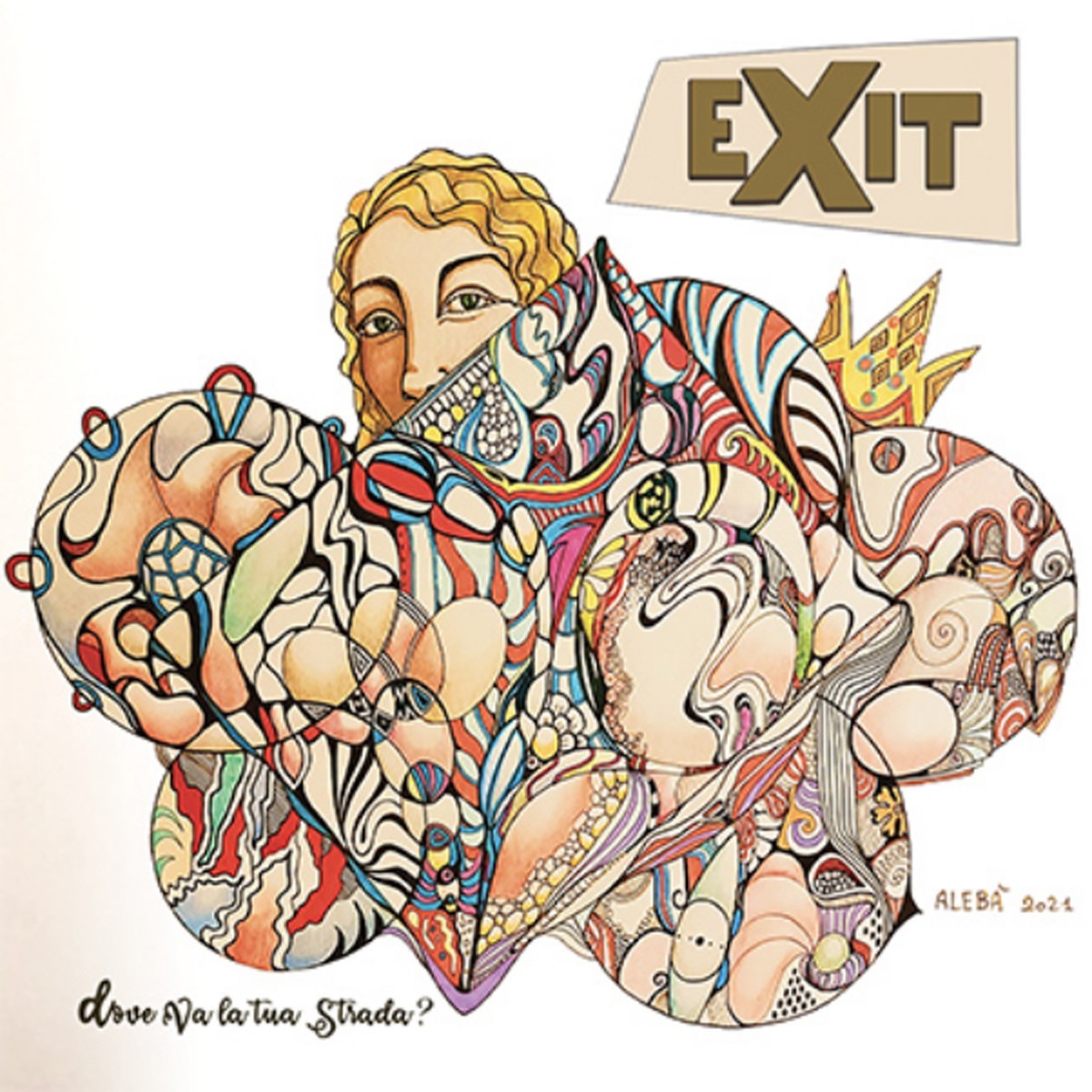 Exit - Dove Va La Tua Strada?