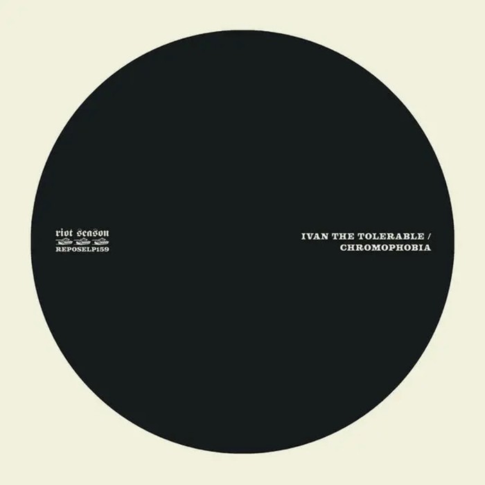 Ivan The Tolerable - Chromophobia