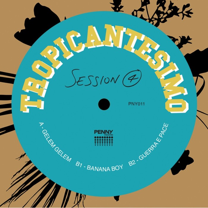 Tropicantesimo - Session 4