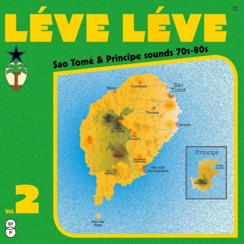 Various Artists - Leve Leve Vol. 2. Sao Tome & Principe Sounds 70s-80s