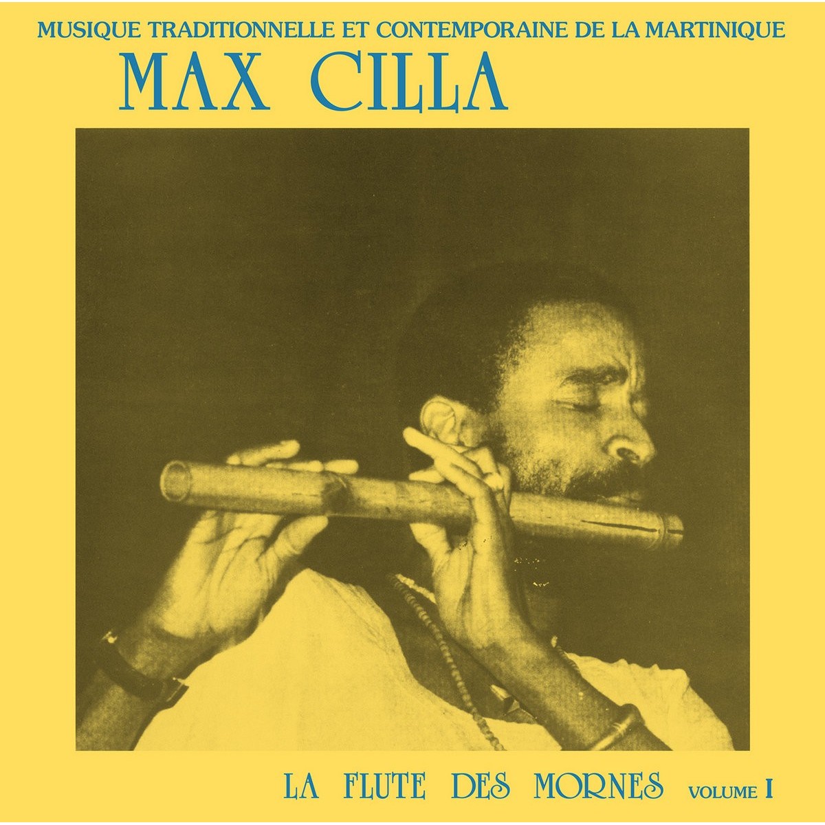 Max Cilla - La Flûte Des Mornes