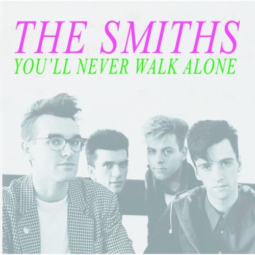 The Smiths - You'll Never Walk Alone. Live At The Royal Court Theater, Liverpool