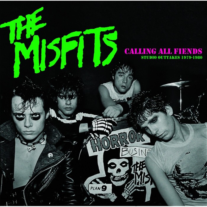 Misfits - Calling All Fiends - Studio Outtakes 1979-1980