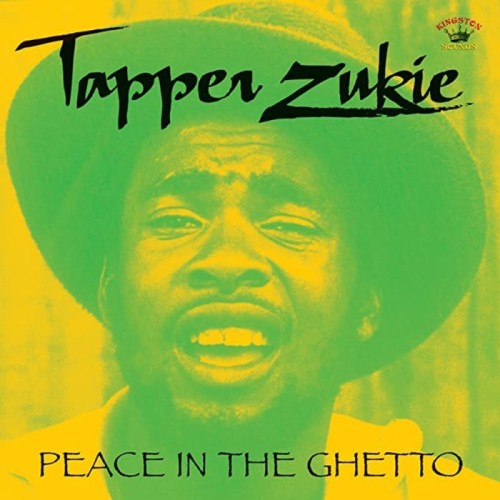 Tapper Zukie - Peace In The Ghetto